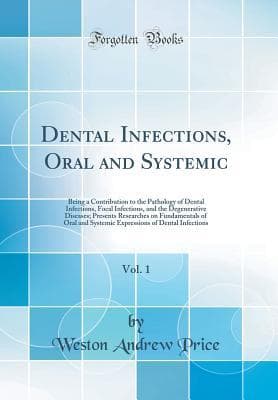 Dental Infections, Oral and Systemic