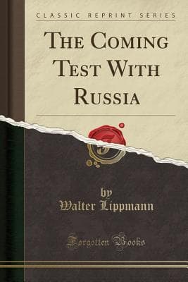 The Coming Test With Russia