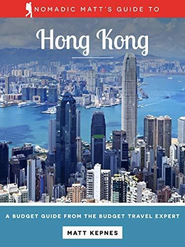 Nomadic Matt's Guide to Hong Kong