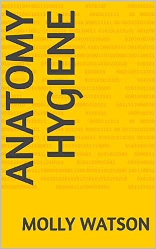 Anatomy Hygiene