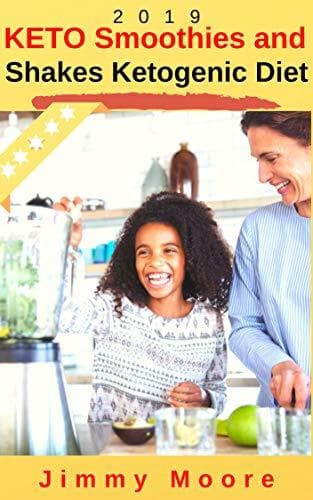 KETO Smoothies and Shakes Ketogenic Diet 2019: Best keto smoothies and shakes ketogenic diet design with your perfect health in heart.