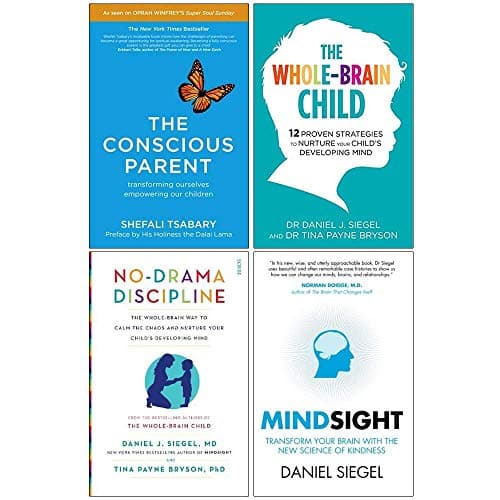 The Conscious Parent, The Whole Brain Child, No Drama Discipline, Mindsight 4 Books Collection Set