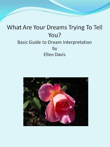 What Are Your Dreams Trying To Tell You?
