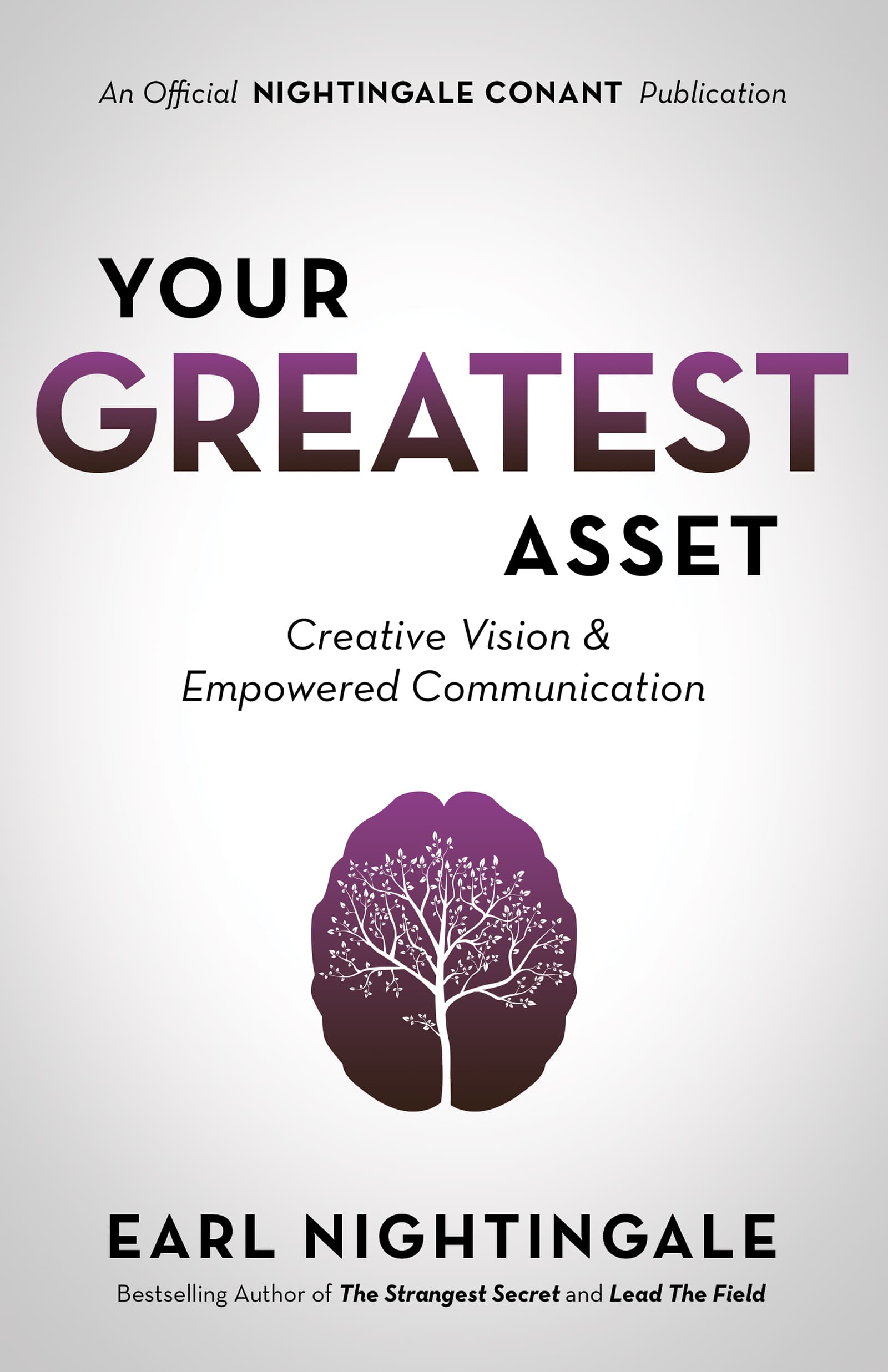 Your Greatest Asset: Creative Vision and Empowered Communication