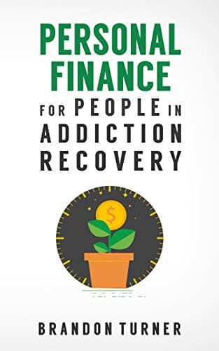 Personal Finance for People in Addiction Recovery
