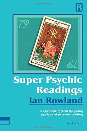 Super Psychic Readings: A complete system for giving any type of personal reading