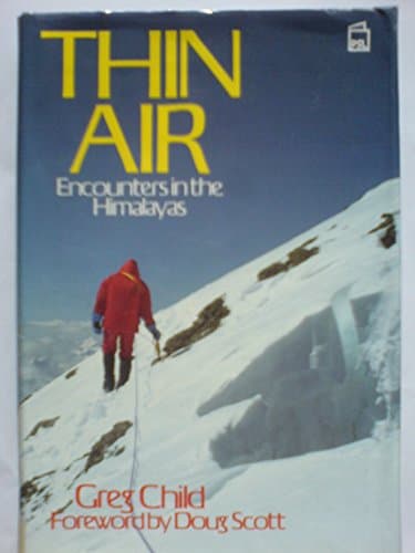 Thin Air: Encounters in the Himalayas