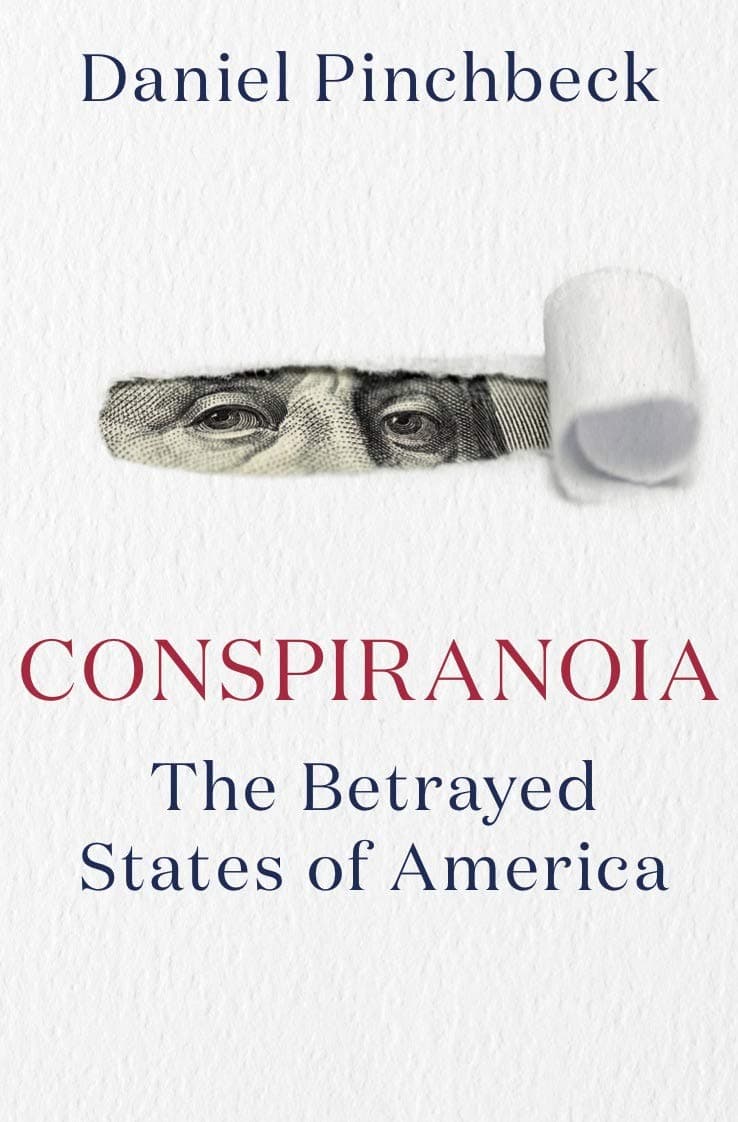 Conspiranoia: The Betrayed States of America