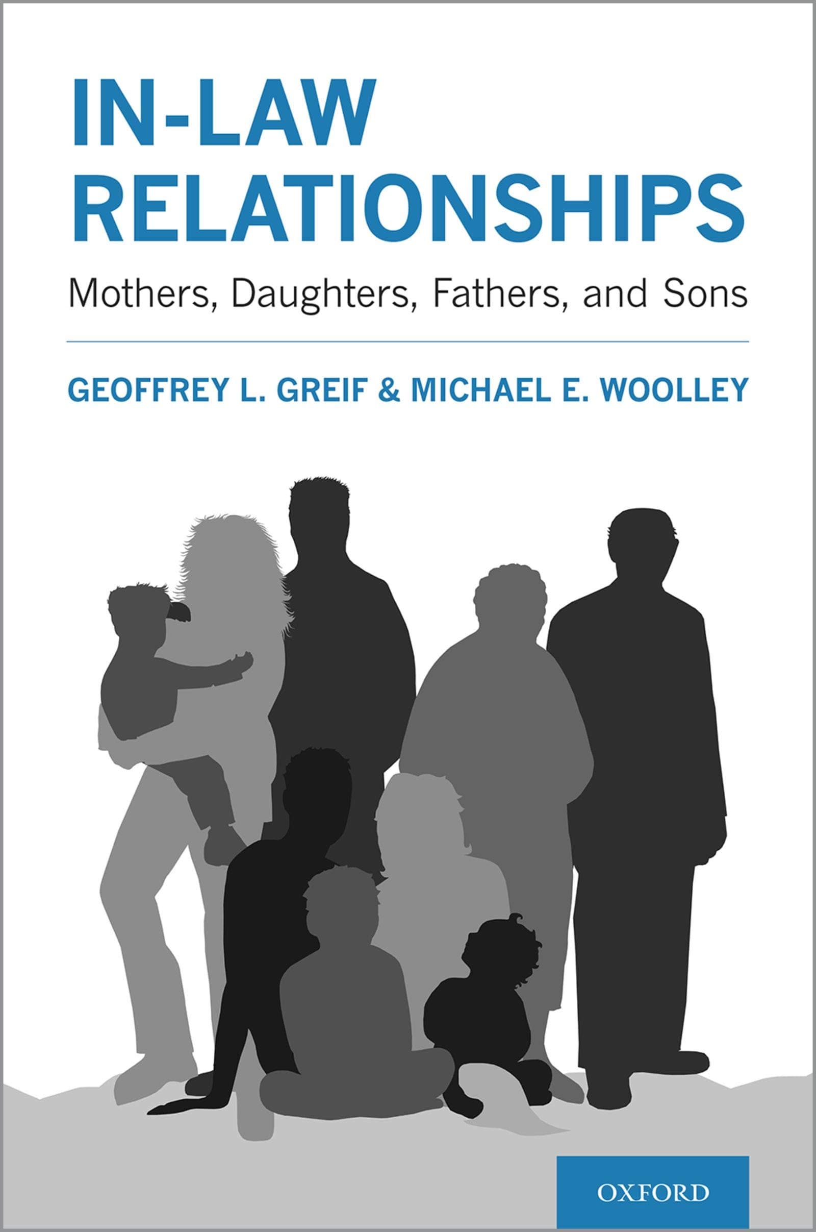 In-law Relationships: Mothers, Daughters, Fathers, and Sons