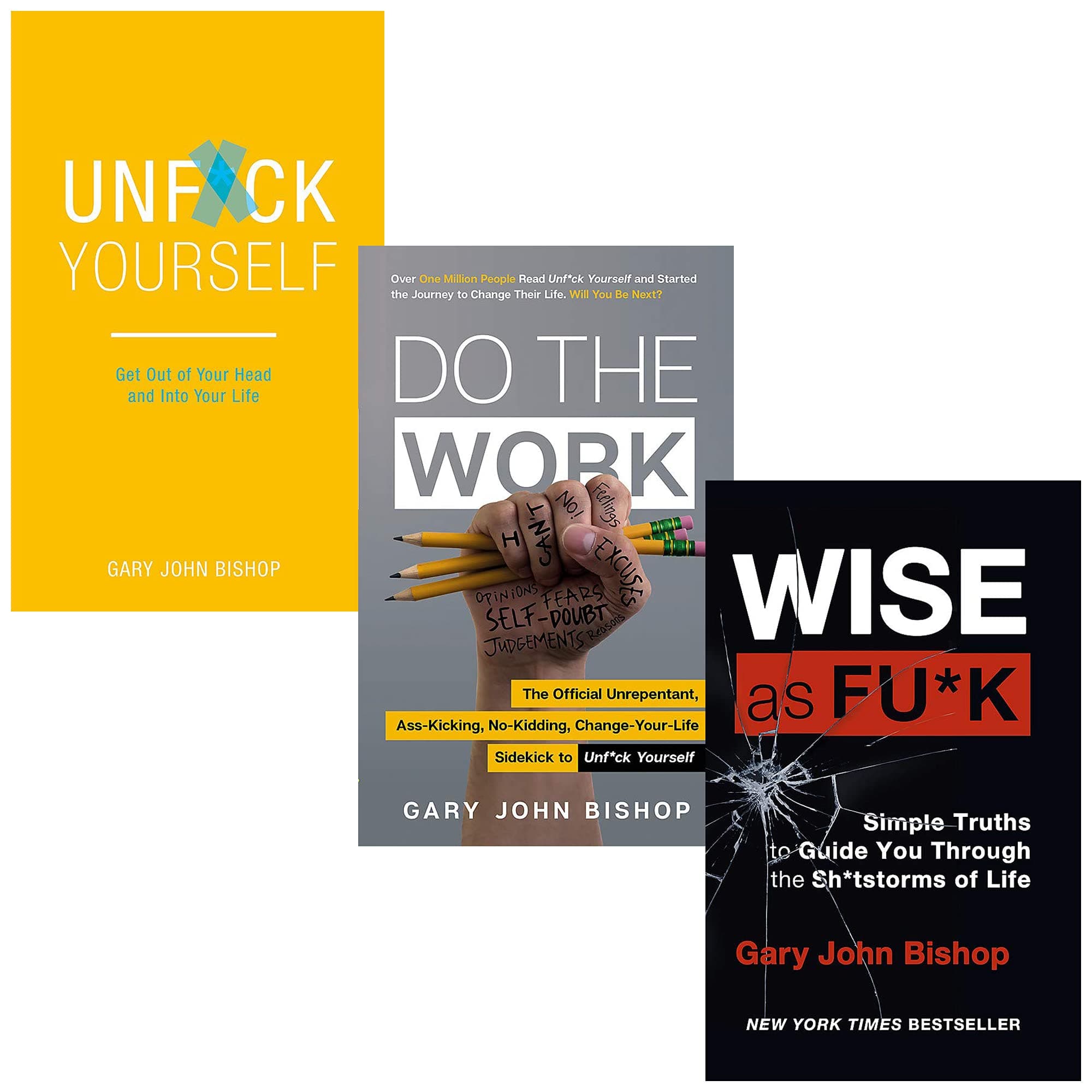 Unfu*k Yourself Series 3 Books Collection Set By Gary John Bishop