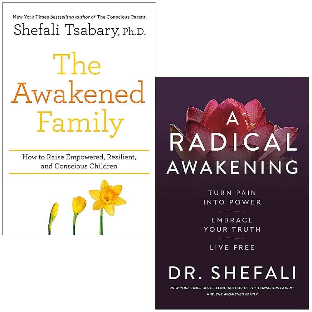 The Awakened Family & A Radical Awakening By Dr Shefali Tsabary 2 Books Collection Set