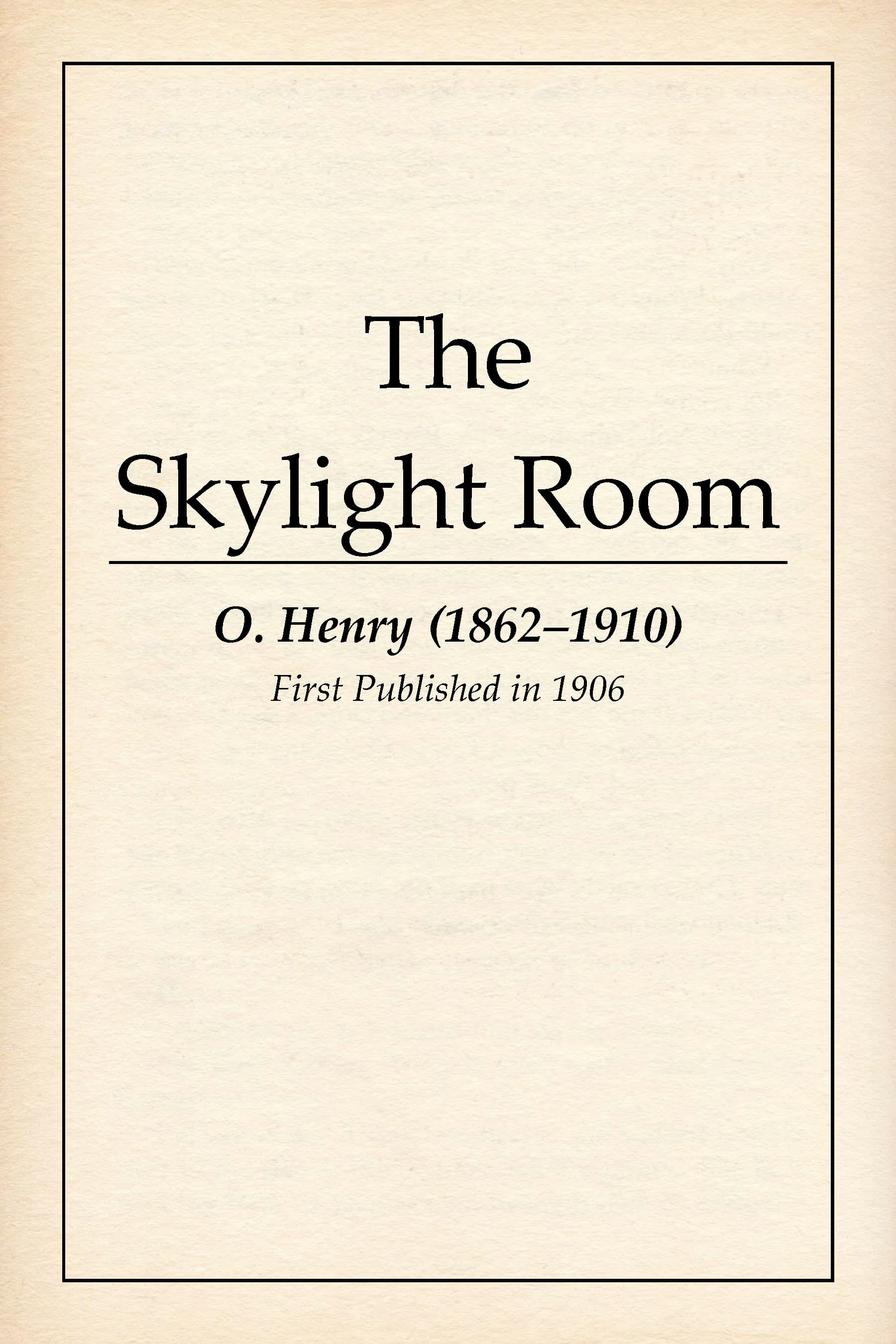 The Skylight Room