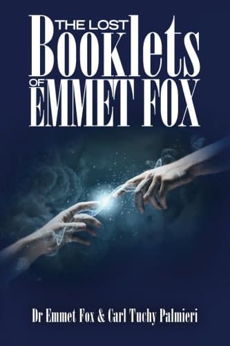 The Lost Booklets of Emmett Fox