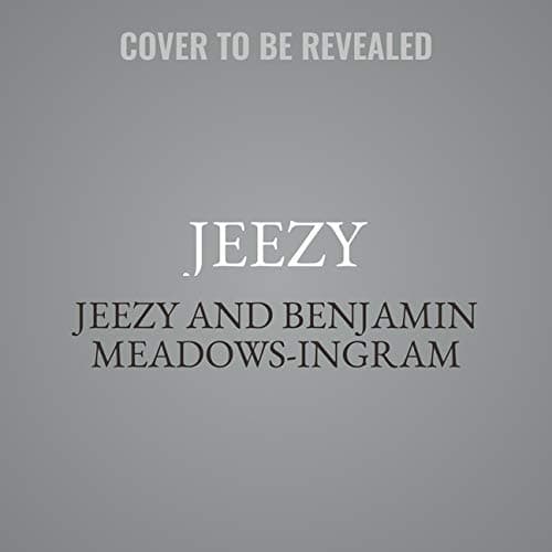 Jeezy Lib/E: An Autobiography ; Library Edition