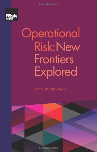 Operational Risk: New Frontiers Explored