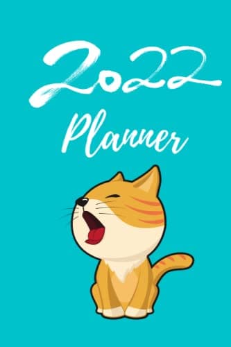 2022 planner notebook cat: awesome motivational Planner Journal Notebook gift for cat lovers the New Year 2022, Size (6*9") & 125 Pages