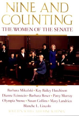 Nine and Counting: The Women of the Senate