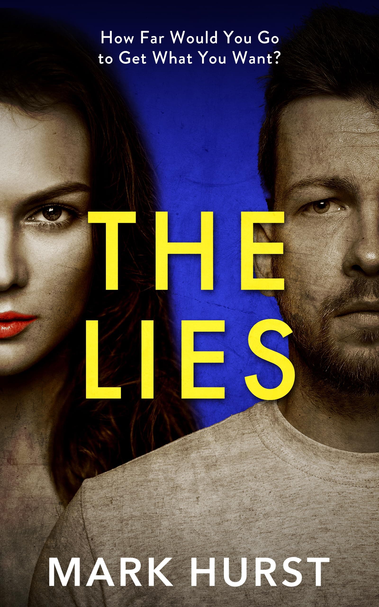 The Lies: A fast paced and unpredictable psychological crime thriller