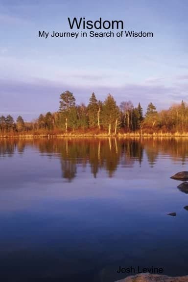 Wisdom: My Journey in Search of Wisdom