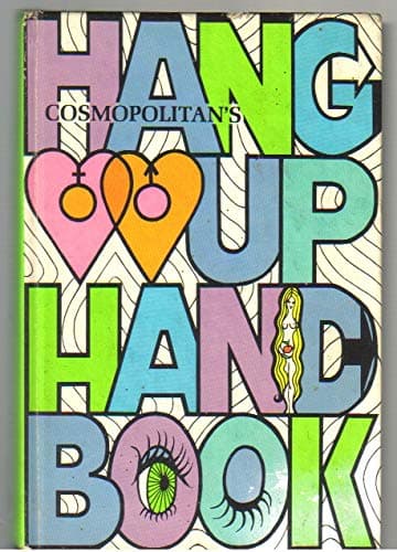 Cosmopolitan's Hangup Handbook
