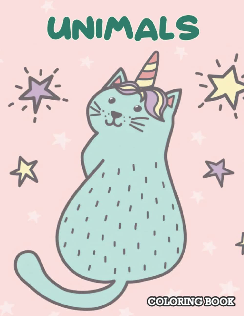 𝕌𝕟𝕚𝕞𝕒𝕝𝕤 Coloring Book: High Quality Illustrations Photo Pages For Everyone Who Like Unimals Colouring Pages For Relaxation And Stress Relief