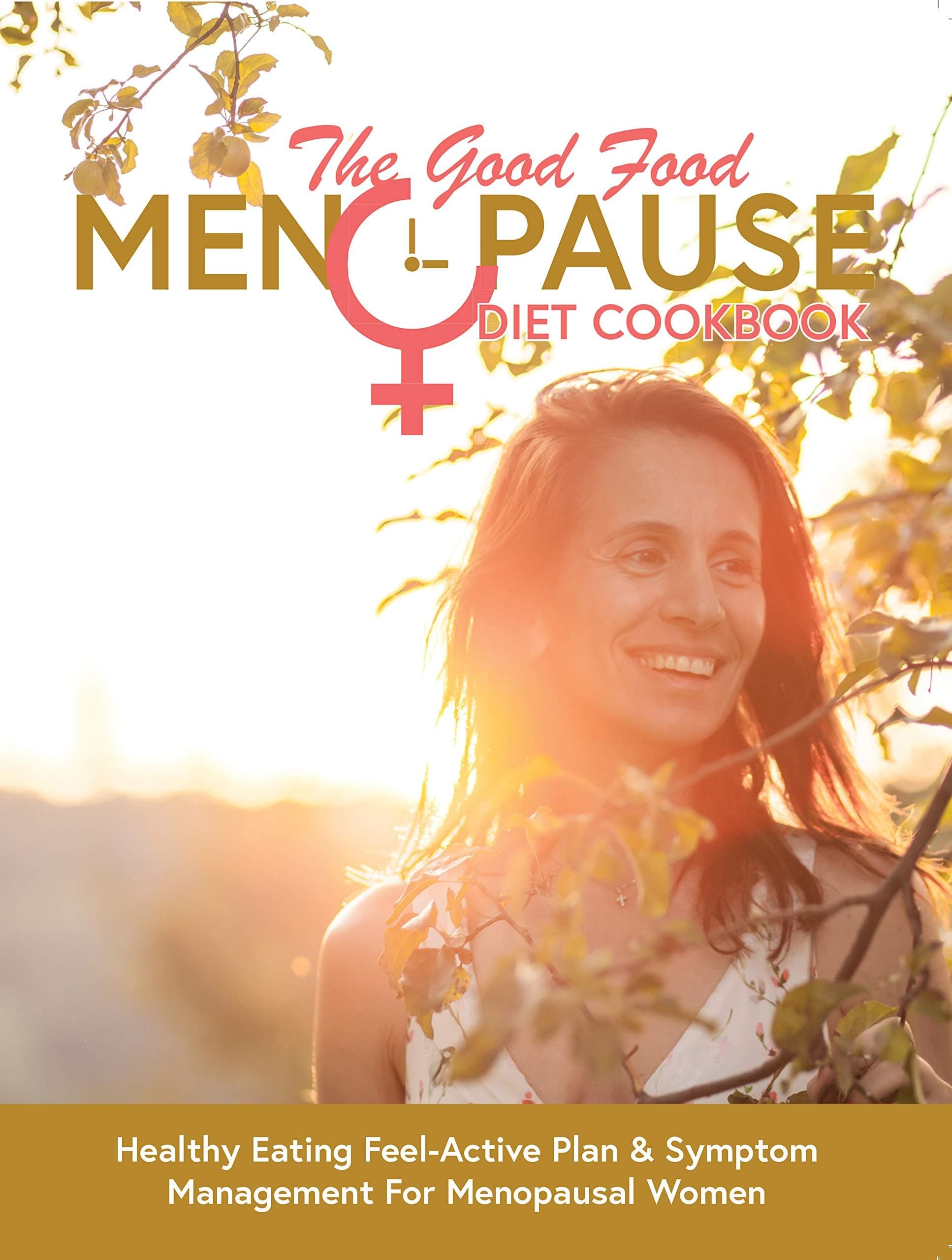 The Menopause Reset, The Good Food Menopause Diet Cookbook, The Menopause Manifesto 3 Books Collection Set