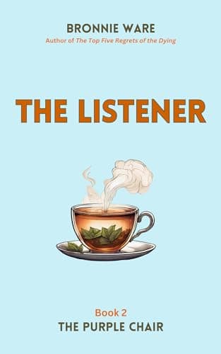 The Listener: Book Two of The Purple Chair Series