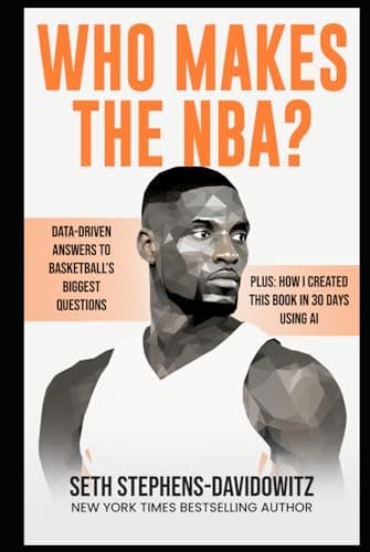 Who Makes the NBA?: Data-Driven Answers to Basketball's Biggest Questions
