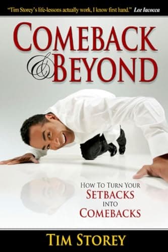 Comeback & Beyond: How to Turn Your Setbacks into Comebacks
