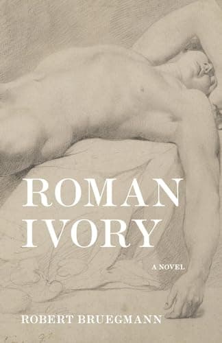 Roman Ivory: A Novel