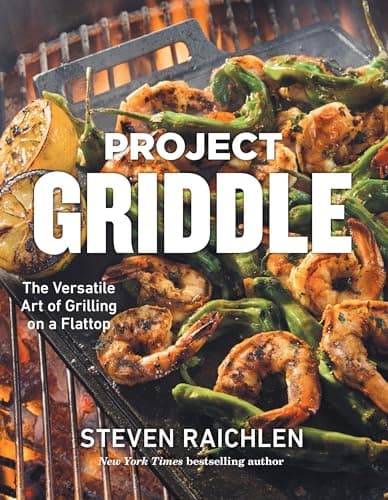 Project Griddle: The Versatile Art of Grilling on a Flattop