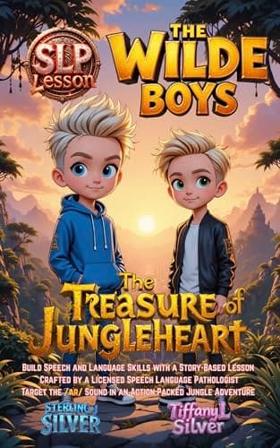 The Treasure of Jungleheart: The Wilde Boys: SLP Series, Improve /ar/ Sound Pronunciation, Boost Language Confidence, Make At Home Practice Fun with a ... sharpen language and explore the unknown.)